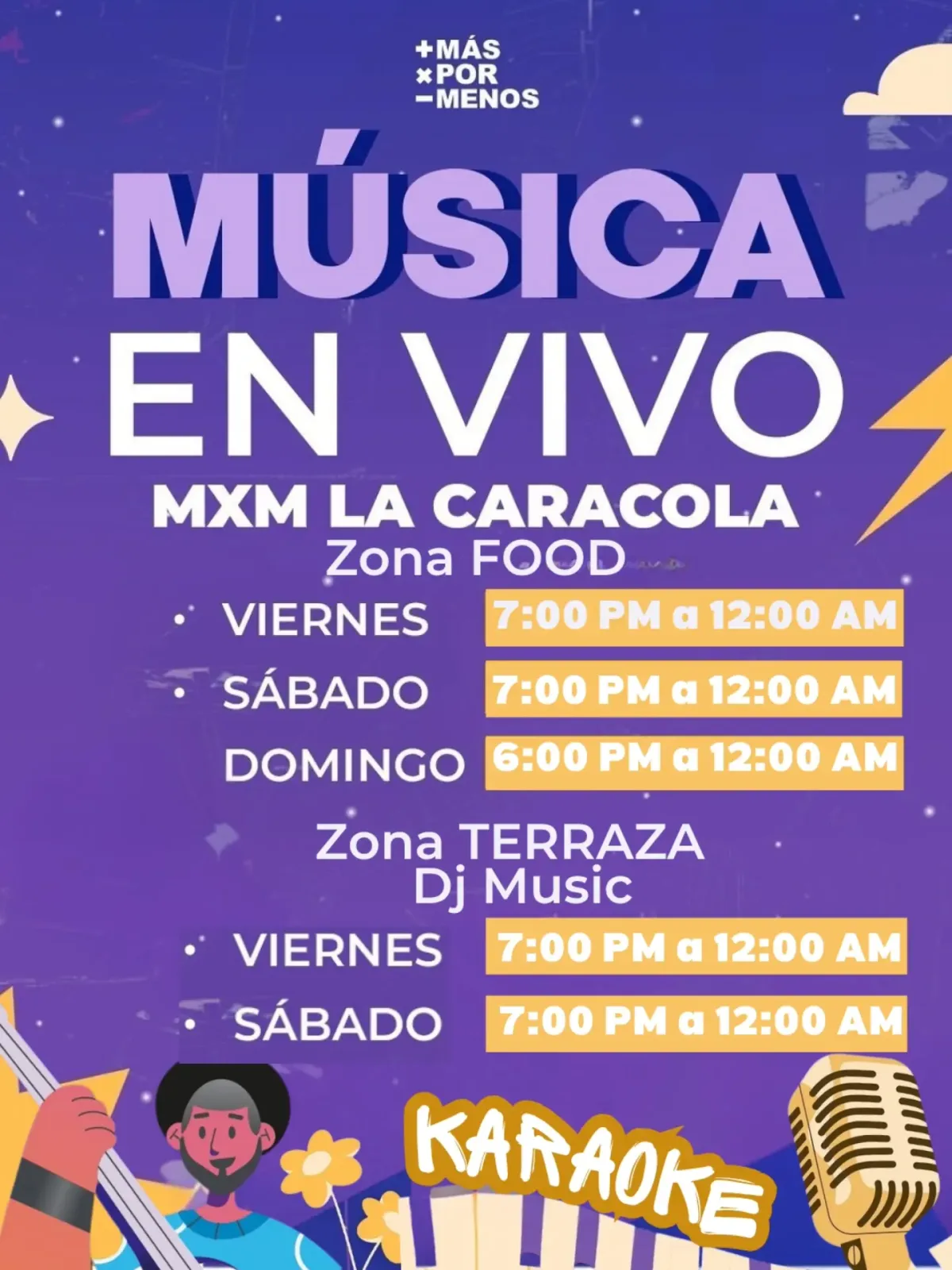 MxM La Caracola: Música en Vivo, DJ, Karaoke y Plan Familiar