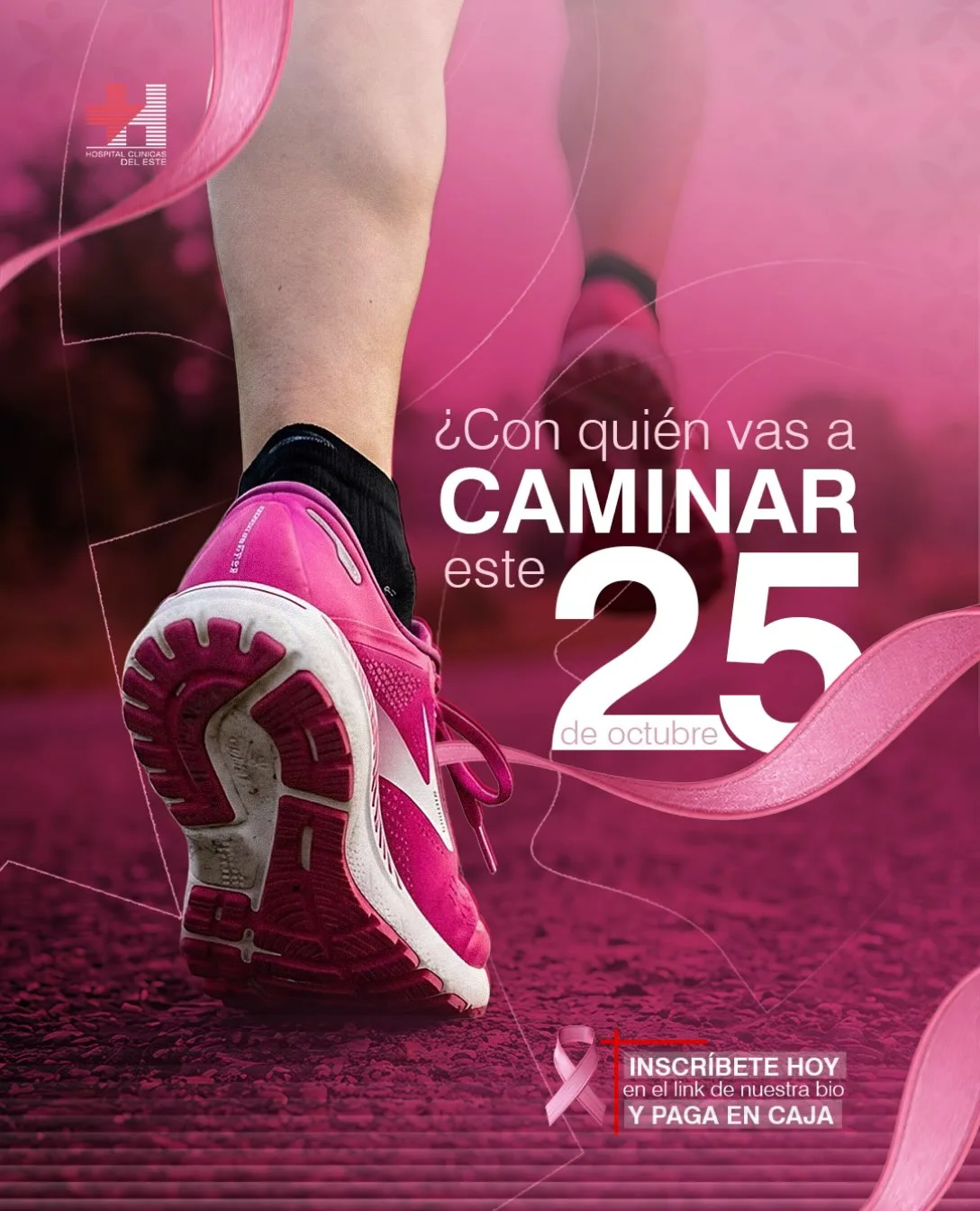 Caminata Rosa 5K HCE: Por la vida y la prevención