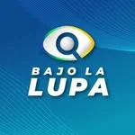 Bajo La Lupa Info (@bajolalupainfo)