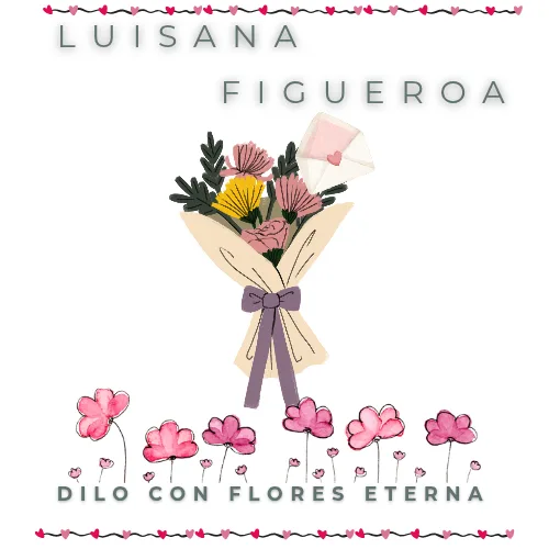 Dilo con Flores Eternas
